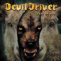 Devildriver : Trust No One